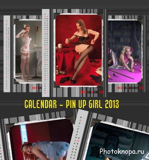 Календари с девушками на 2013 год в стиле Pin Up