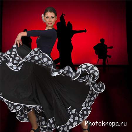 Шаблон для фотошопа женский – Испанский танец Шаблон для фотошопа женский – Испанский танец