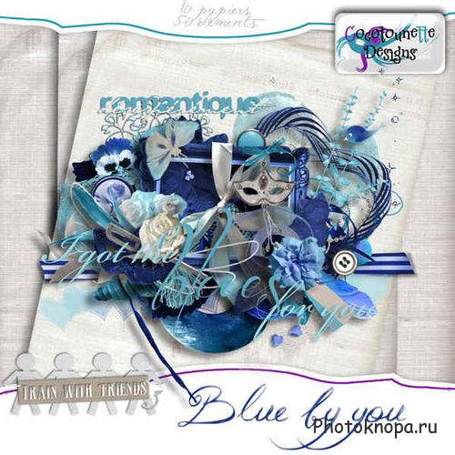 Скрап-комплект - Blue By You